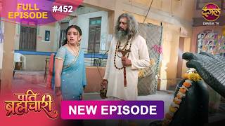 Pati Brahmachari | Full Episode 452 | 27 Oct 2026 | Full HD #Newepisode | Dangal TV