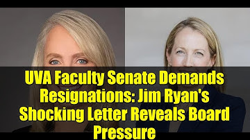 UVA Faculty Senate Demands Resignations: Jim Ryan