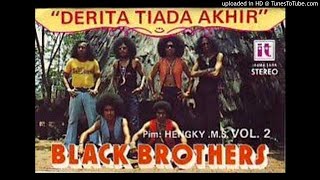 BLACK BROTHERS - Cinta dan Pramuria