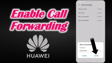 How to Enable Call Forwarding in Huawei
