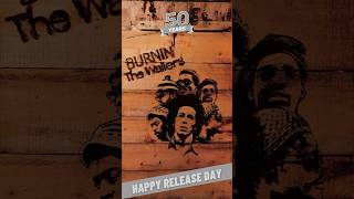 The Wailers  Burnin  50th Anniversary