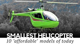 10 Smallest Helicopters and Cheapest Ultralight Kits You Can Actually Own