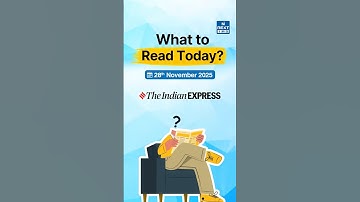 What to Read in Today’s Newspaper? | Daily News Analysis for UPSC #theindianexpress #nextias