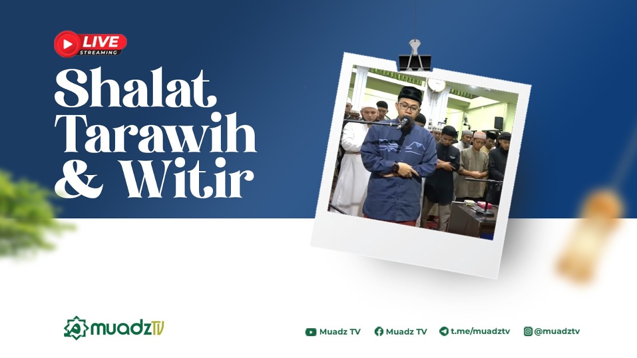 🔴 [LIVE] SHALAT TARAWIH DAN WITIR 9 RAMADHAN 1447 H  |  MASJID MUADZ BIN JABAL, KOTA KENDARI