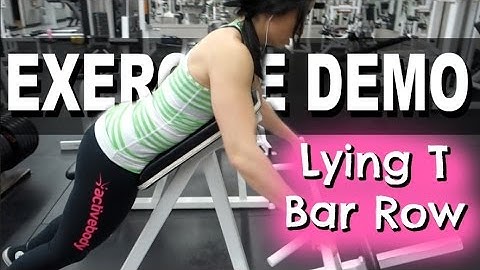 Demo | Lying T Bar Row