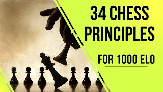 34 Chess Principles For 1000 Rated Players Wealth