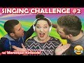 SINGING CHALLENGE #2 w/ Martinijan Kirilovski | Ivona & Mario