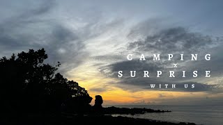 Camping X Surprise With Us 