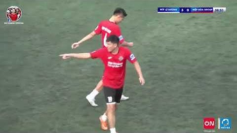 HIGHLIGHT| UCE LÊ DƯƠNG - HIỆP HÒA GROUP |