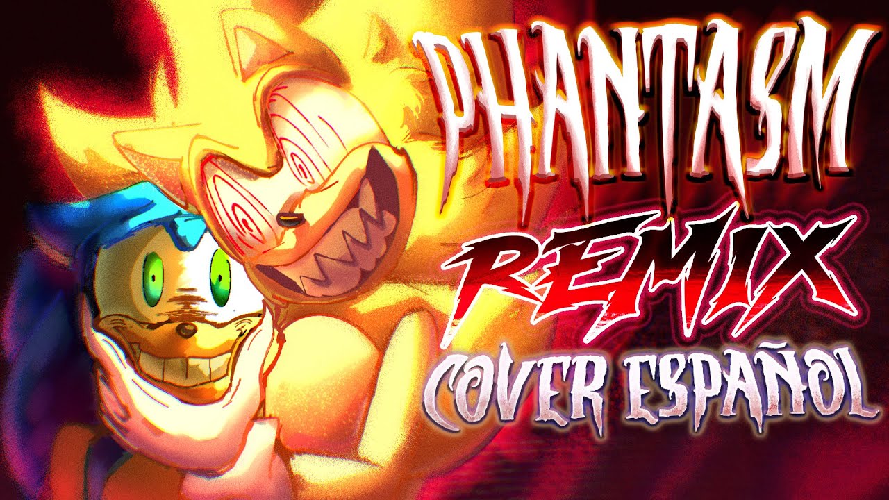 Phantasm REMIX 2025 | Cover en Español | Friday Night Funkin' Chaos Nightmare - Sonic vs Fleetway