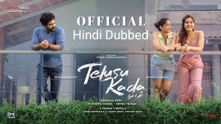 Telusu Kada Movie In Hindi Dubbed | SiddhuJonnalagadda | Raashii Khanna | Full Movie