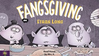 fangsgiving ethan long funny thanksgiving read aloud kids