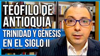 Theophilus of Antioch: The Trinity Before Nicaea and Genesis Before Evolution