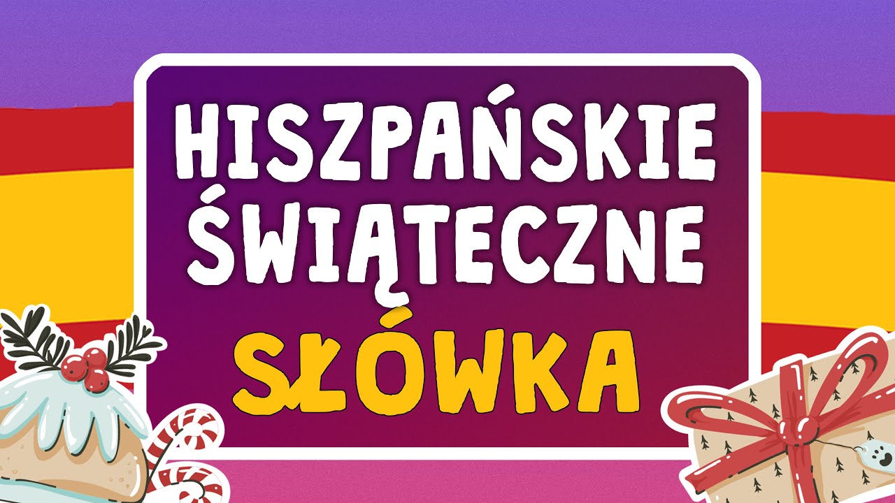Hiszpańskie świąteczne słówka