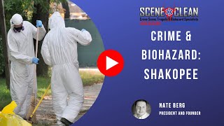 Crime Scene & Biohazard Cleanup Specialists Serving Shakopee | Scene Clean