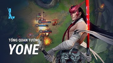 Tổng Quan Tướng Yone | Lối Chơi - Liên Minh Huyền Thoại: Tốc Chiến