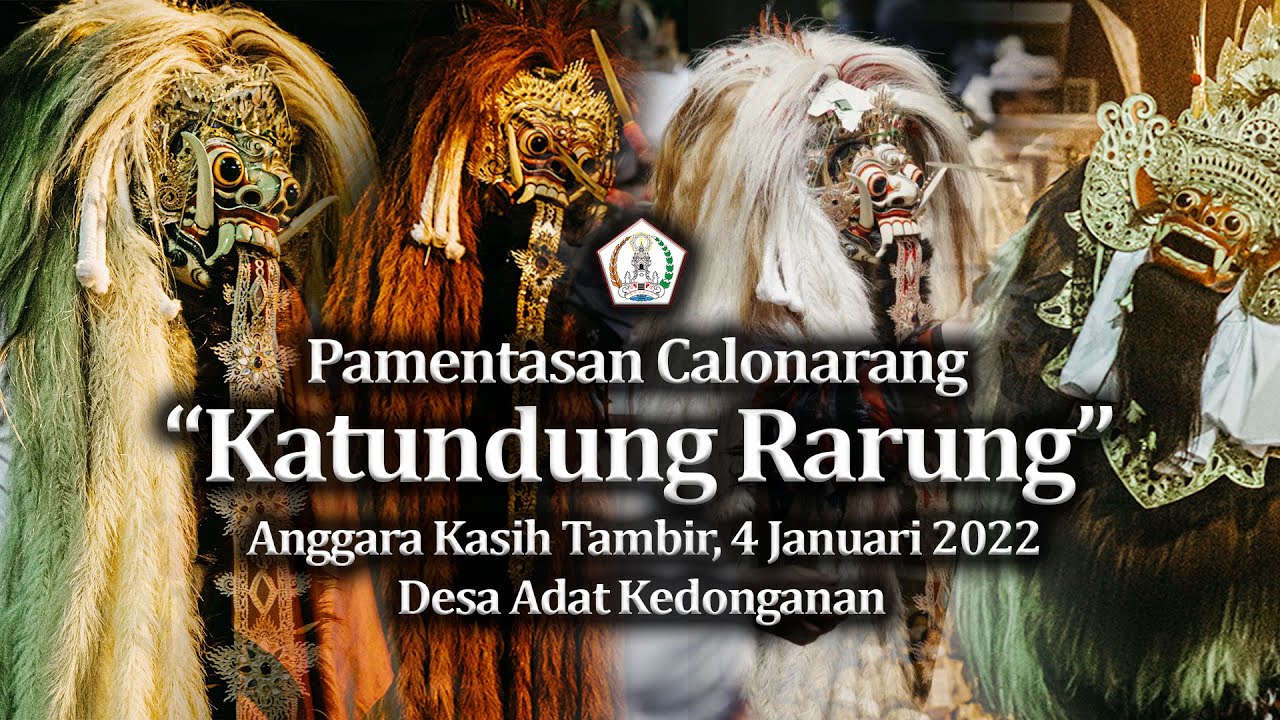 Calon Arang Katundung Rarung