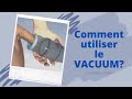 Dr sbastien beley comment utiliser le vacuum