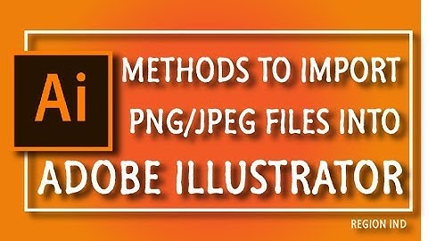 methods to import photos into adobe illustrator | import png/ jpeg | place embeded&linked | tutorial