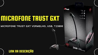 Unboxing - Microfone Trust Gxt 215 Zabi, Led Vermelho, Usb, T23800