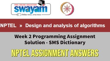 Week 2 Programming Assignment  SMS Dictionary solution | DAA NPTEL Programming Assignment Solution