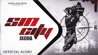 Sin City | JXONA | DopePeppz | lejJA | Official Audio | Latest Punjabi Song 2025