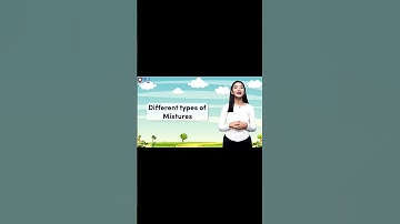 #shorts #learneasy Mero School | Different Types of Mixture | Science Grade 5 |