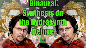 Hydrasynth Deluxe Binaural patch creation