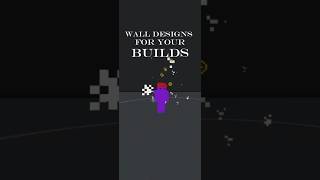 Wall Designs For your Builds #minecraftshorts #minecrafttutorial #minecraftbuilds #minecraft