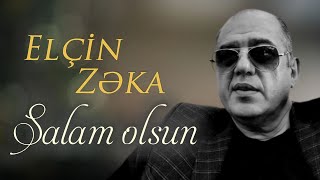 Elcin Zeka - Salam olsun 2 | 2023  Resimi