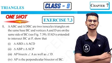 Class 9 Maths Chapter 7 || Triangles || Exercise 7.3 || New Ncert || MD Sir