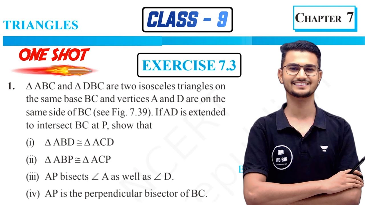 Class 9 Maths Chapter 7 || Triangles || Exercise 7.3 || New Ncert || MD ...