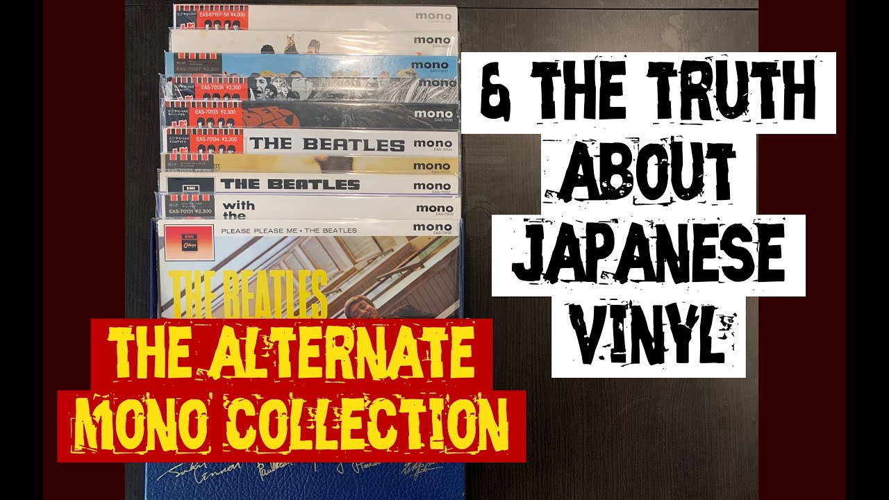 Alternate Beatles Mono Collection & Japanese Vinyl - YouTube