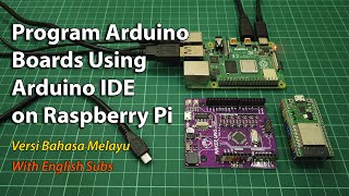 Program Maker UNO & ESP32 Boards Using Arduino IDE on Raspberry Pi [BM]