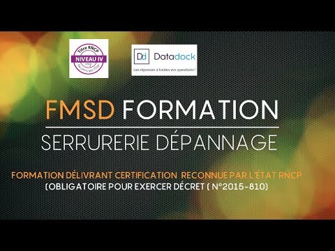 FMSD Formation serrurier dépannage en France certification d'État