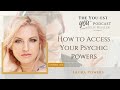 How to Access Your Psychic Powers with Laura Powers | The You-est YOU™️ Podcast