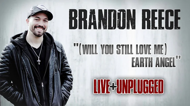 Brandon Reece - "(Will You Still Love Me) Earth An...