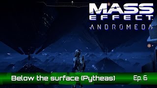 Mass Effect Andromeda - Below the Surface (Pytheas)