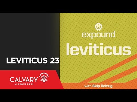 Leviticus 23 - 2012 - Skip Heitzig