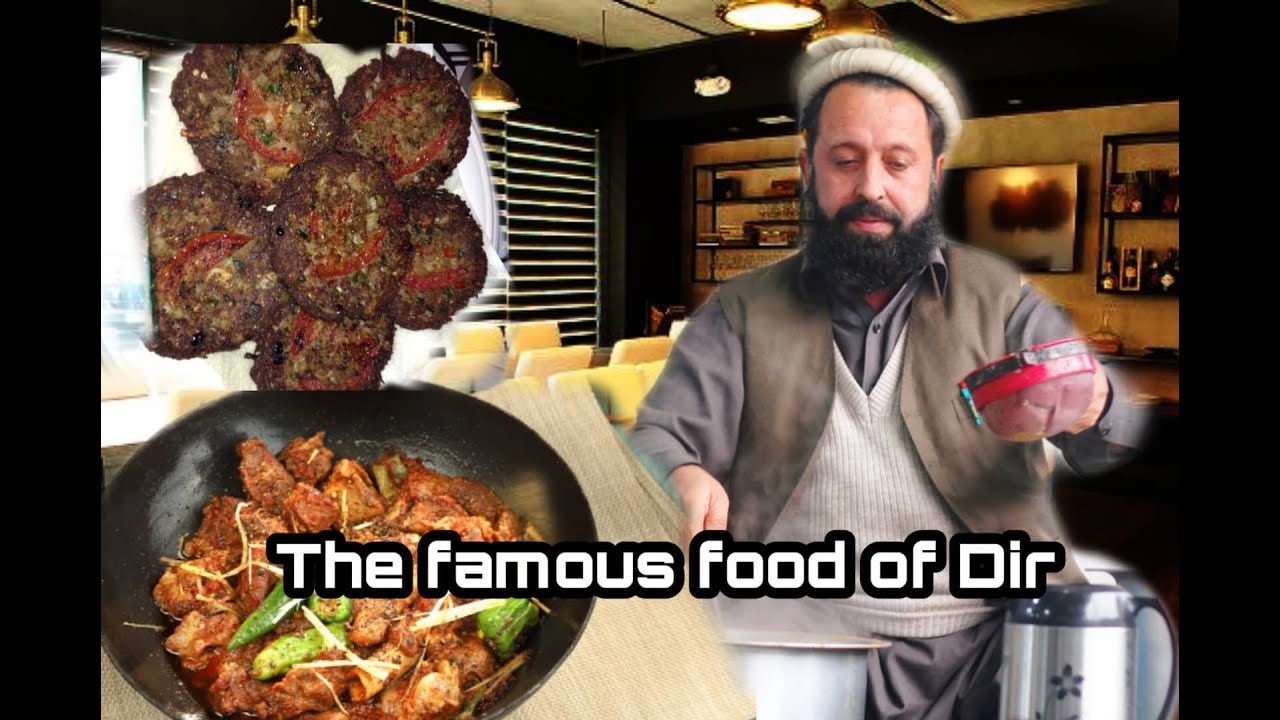 The Famous Dir Street Food & Tea | UPPER DIR KPK PAKISTAN