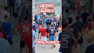 Encierro Alarilla 2023..