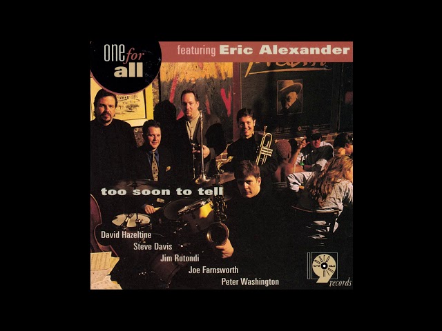 One For All, Eric Alexander, Steve Davis - Dedicated To You (1997) class=