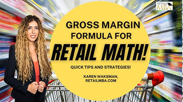 Gross Margin Formula - What You Need to Know About Retail Gross Margins!