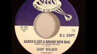 Gary Walker - Santa&#39;s got a brand new bag