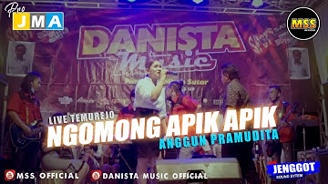 NGOMONG APIK APIK | ANGGUN PRAMUDITA | DANISTA MUSIC LIVE TEMUREJO | JMA PRO | NEW JENGGOT AUDIO