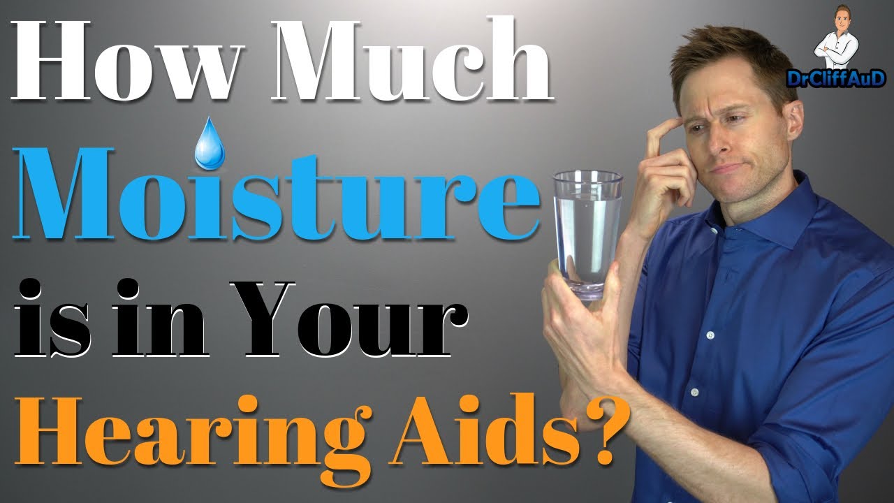 How Much Moisture is in Your Hearing Aids? Redux Dehydration YouTube