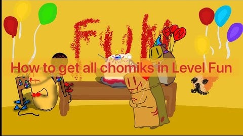 [Roblox]How to get all chomiks in Level Fun in FTC (hard-insane)