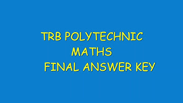 TRB POLYTECHNIC MATHS 2021 FINAL ANSWER KEY (by TRB) Marked