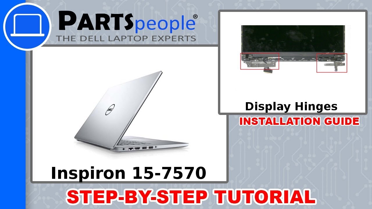 Dell Inspiron 15-7570 (P70F001) Display Hinges How-To Video