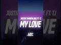 Justin Timberlake - My Love (lyrics) ft. T.I